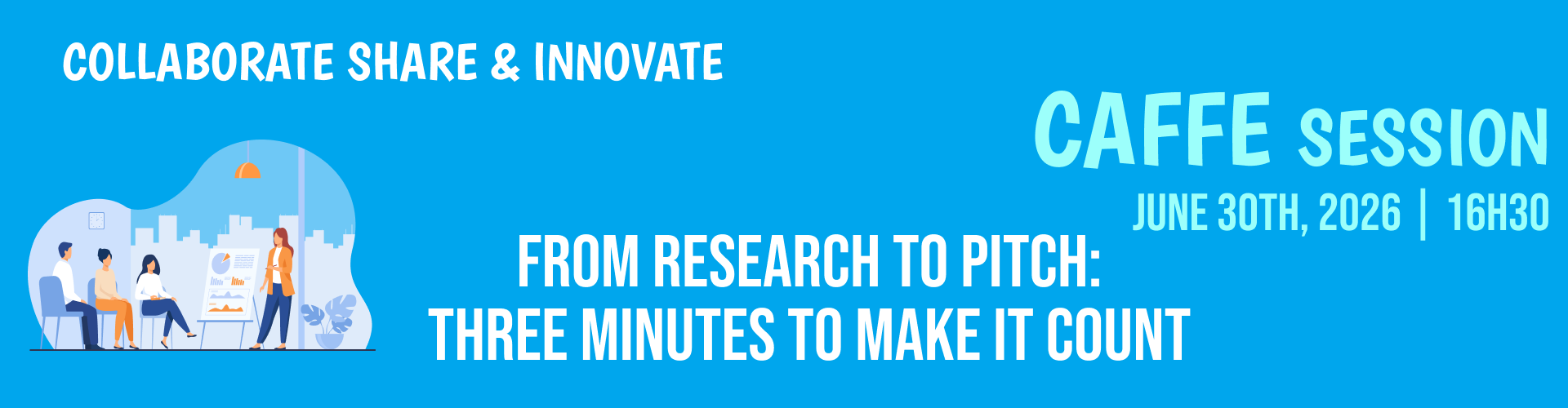 From Research to Pitch: Three Minutes to Make It Count Banner