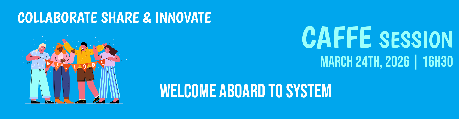 Welcome Aboard to SYSTEM Banner